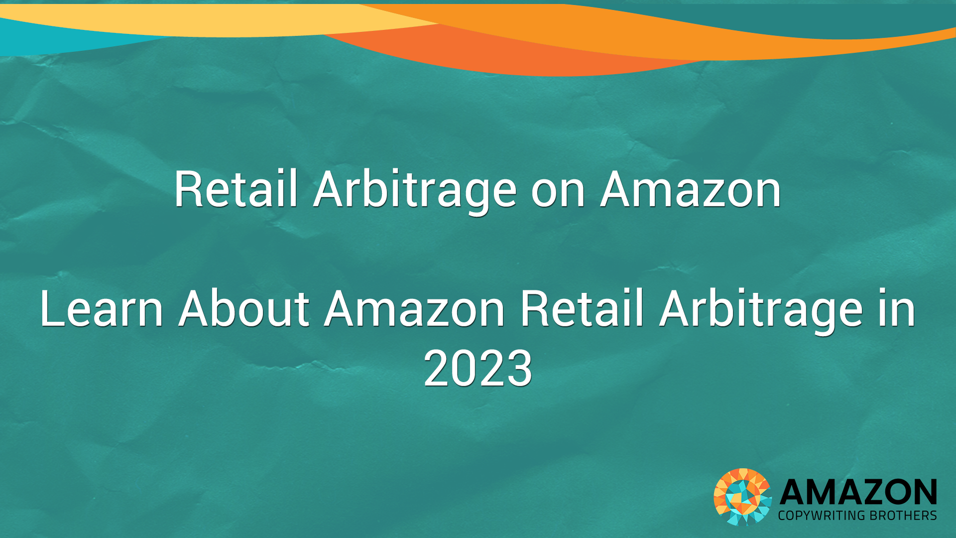 Retail Arbitrage on Amazon